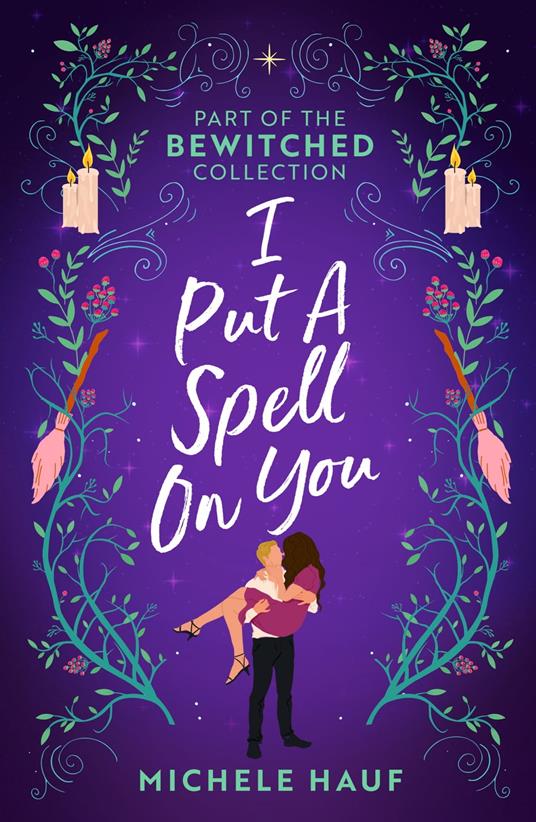 Bewitched: I Put A Spell On You: An American Witch in Paris / The Witch's Quest