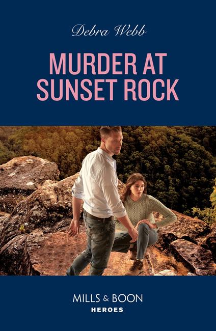 Murder At Sunset Rock (Mills & Boon Heroes)