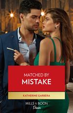 Matched By Mistake (Texas Cattleman's Club: Diamonds & Dating App, Book 1) (Mills & Boon Desire)