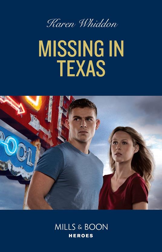 Missing In Texas (Mills & Boon Heroes)