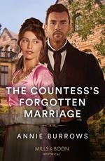 The Countess's Forgotten Marriage (Mills & Boon Historical)