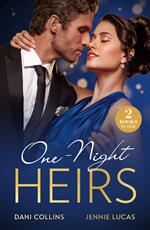 One-Night Heirs: Her Billion-Dollar Bump (Diamonds of the Rich and Famous) / Nine-Month Notice (Mills & Boon Modern)