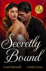Secretly Bound: Bride Under Contract (Wed into a Billionaire's World) / Forbidden Royal Vows (Mills & Boon Modern)