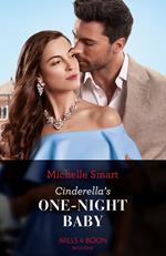 Cinderella's One-Night Baby (Mills & Boon Modern)