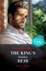 The King's Hidden Heir (Mills & Boon Modern)