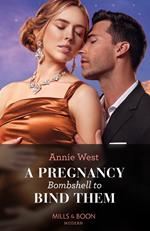 A Pregnancy Bombshell To Bind Them (Mills & Boon Modern)