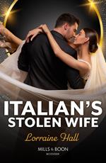 Italian's Stolen Wife (The Diamond Club, Book 4) (Mills & Boon Modern)