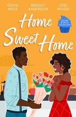 Sugar & Spice: Home Sweet Home: Recipe for Romance / The Sweetest Affair (Coleman House) / If You Can't Stand the Heat…