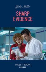 Sharp Evidence (Kansas City Crime Lab, Book 4) (Mills & Boon Heroes)