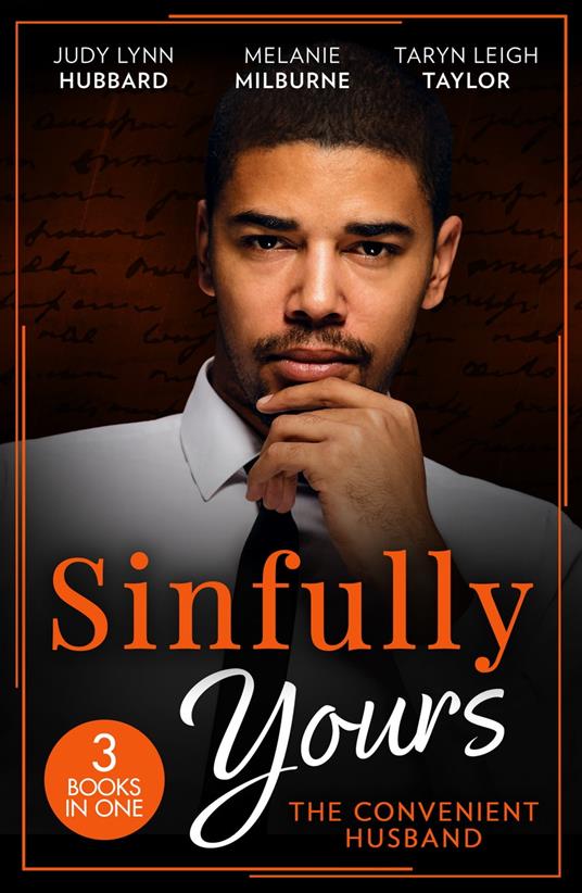 Sinfully Yours: The Convenient Husband: These Arms of Mine (Kimani Hotties) / His Innocent's Passionate Awakening / Guilty Pleasure