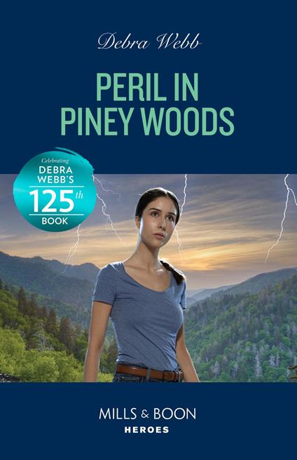 Peril In Piney Woods (Lookout Mountain Mysteries, Book 5) (Mills & Boon Heroes)
