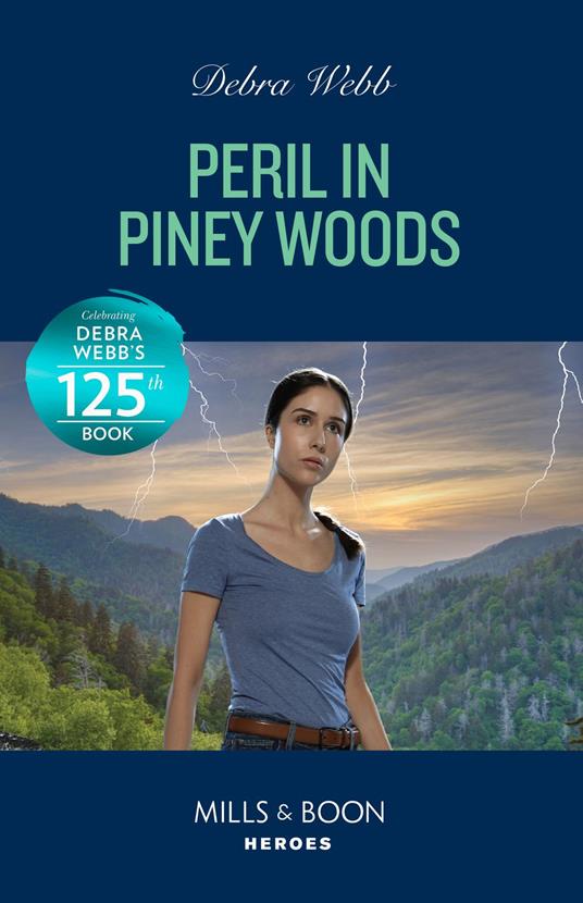 Peril In Piney Woods (Lookout Mountain Mysteries, Book 5) (Mills & Boon Heroes)