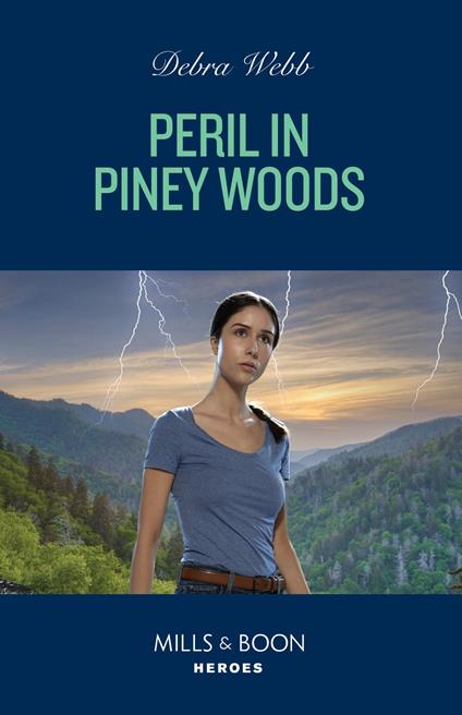 Peril In Piney Woods (Lookout Mountain Mysteries, Book 5) (Mills & Boon Heroes)