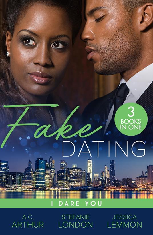 Fake Dating: I Dare You: At Your Service (The Fabulous Golds) / Faking It / Temporary to Tempted