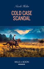 Cold Case Scandal (Hudson Sibling Solutions, Book 4) (Mills & Boon Heroes)