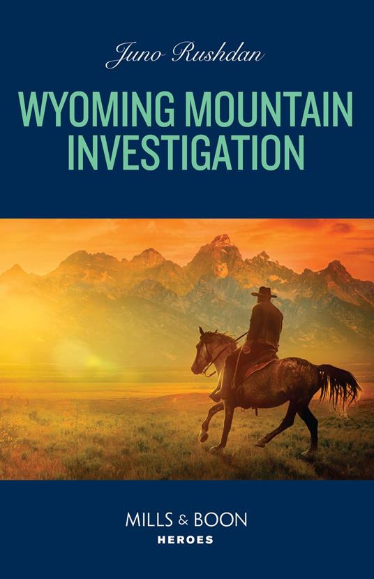 Wyoming Mountain Investigation (Cowboy State Lawmen: Duty and Honor, Book 1) (Mills & Boon Heroes)