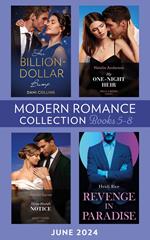 Modern Romance June 2024 Books 5-8: Revenge in Paradise / My One-Night Heir / Her Billion-Dollar Bump / Nine-Month Notice