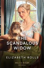 The Scandalous Widow (Mills & Boon Historical)