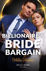 Billionaire's Bride Bargain (Work Wives to Billionaires' Wives, Book 1) (Mills & Boon Modern)