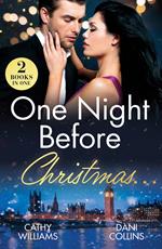 One Night Before Christmas…: Heir for the Holidays / Boss's Christmas Baby Acquisition (Mills & Boon Modern)