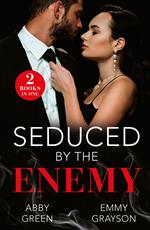 Seduced By The Enemy: Bride of Betrayal / Enemy in His Boardroom (Mills & Boon Modern)