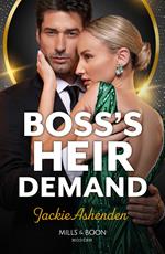 Boss's Heir Demand (Work Wives to Billionaires' Wives, Book 2) (Mills & Boon Modern)