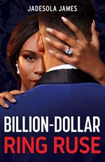Billion-Dollar Ring Ruse (Mills & Boon Modern)