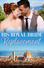 His Royal Bride Replacement (Mills & Boon Modern)