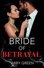 Bride Of Betrayal (Mills & Boon Modern)