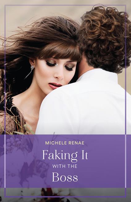 Faking It With The Boss (Art of Being a Billionaire, Book 1) (Mills & Boon True Love)