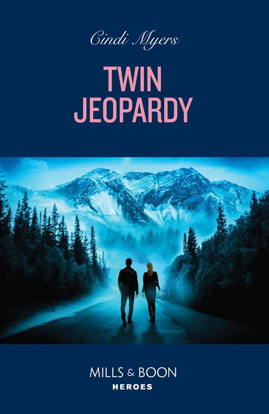 Twin Jeopardy (Eagle Mountain: Criminal History, Book 3) (Mills & Boon Heroes)