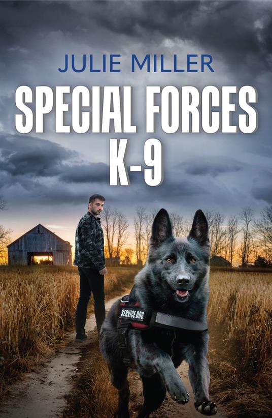 Special Forces K-9 (Protectors at K-9 Ranch, Book 3) (Mills & Boon Heroes)