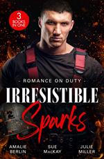 Romance On Duty: Irresistible Sparks: Rescued by Her Rival / A Single Dad to Rescue Her / Dead Man District