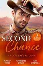 Second Chance: A Cowboy's Return: Rancher's Return (The Carsons of Lone Rock) / Vegas Vows, Texas Nights / The SEAL's Secret Heirs