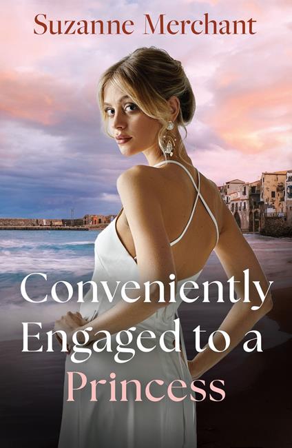 Conveniently Engaged To A Princess