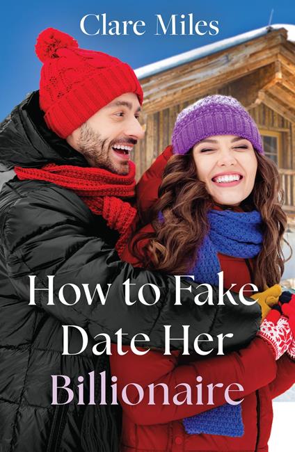 How To Fake Date Her Billionaire