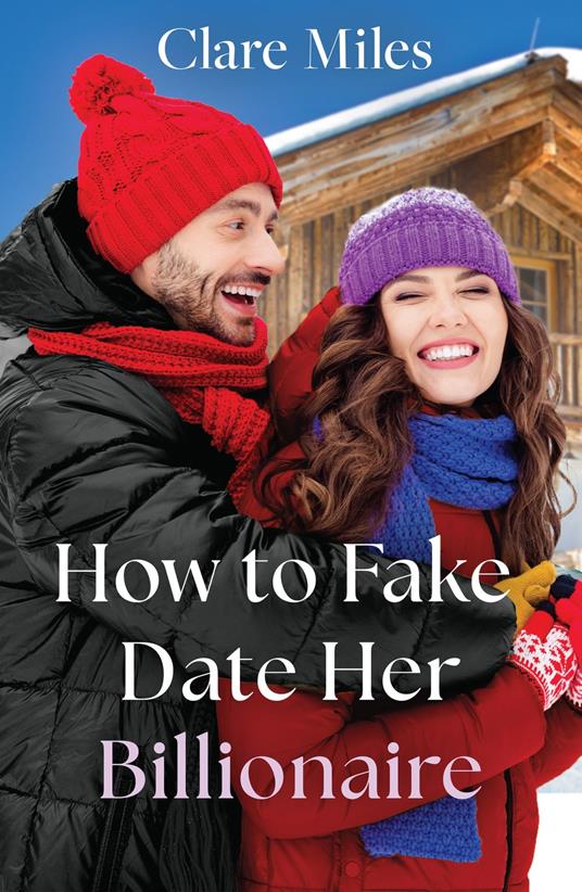 How To Fake Date Her Billionaire