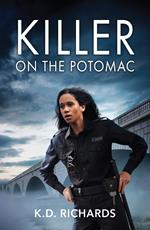 Killer On The Potomac (Guardians of Justice, Book 1) (Mills & Boon Heroes)
