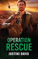 Operation Rescue (Cutter's Code, Book 18) (Mills & Boon Heroes)