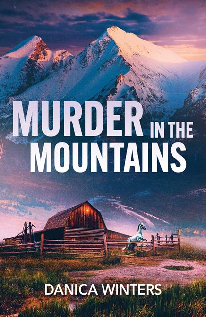 Murder In The Mountains