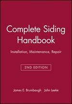 Complete Siding Handbook: Installation, Maintenance, Repair