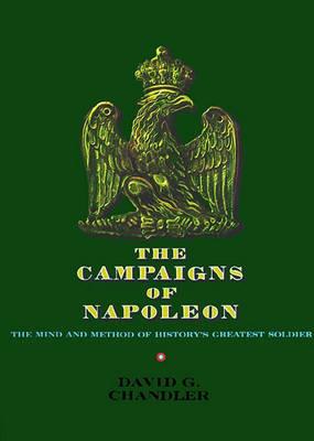 The Campaigns of Napoleon - David G. Chandler - cover
