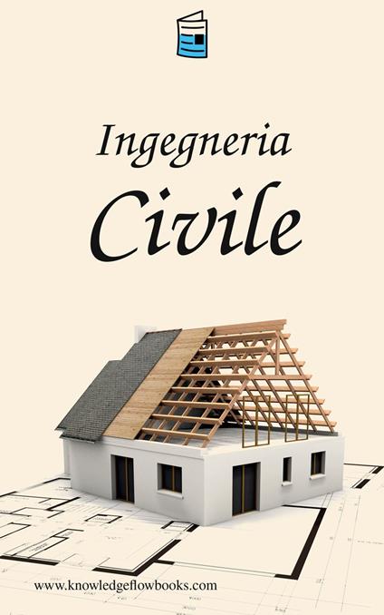 Ingegneria Civile - Knowledge flow - ebook