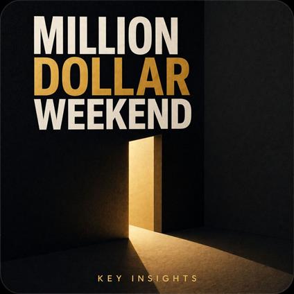 Million Dollar Weekend