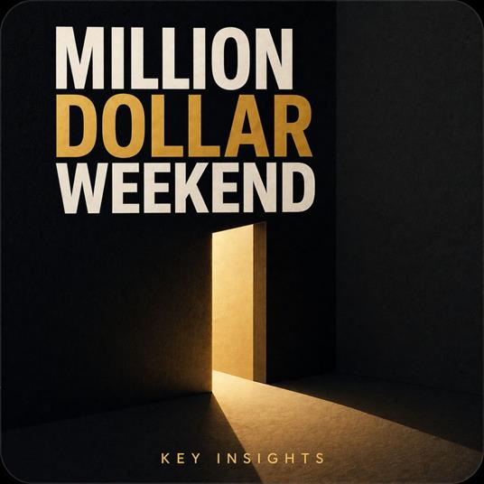 Million Dollar Weekend