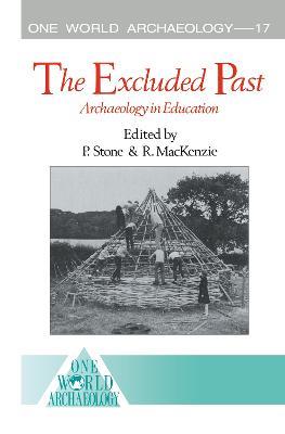 The Excluded Past: Archaeology in Education - cover