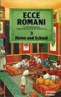 Ecce Romani Book 3 Home and School - Scottish Classics,Group - cover