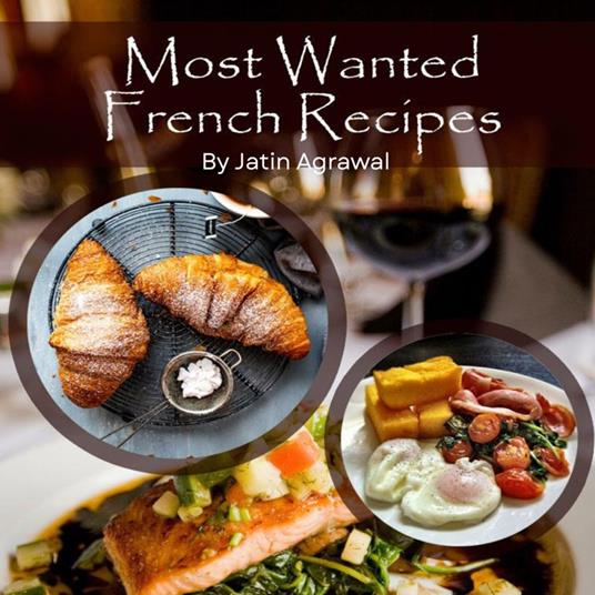 Most Wanted French Recipes