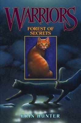 Warriors #3: Forest of Secrets - Erin Hunter - cover