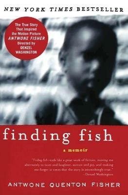 Finding Fish: A Memoir - Antwone Quenton Fisher - cover